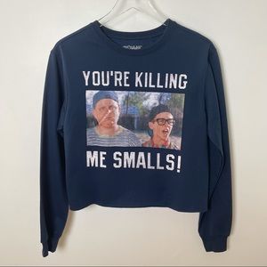 The Sandlot Your Killing Me Smalls Sweatshirt